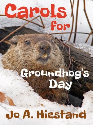 cover image of Carols For Groundhog's Day
